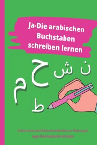 Ja-Die arabischen Buchstaben schreiben lernen