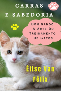 Garras E Sabedoria