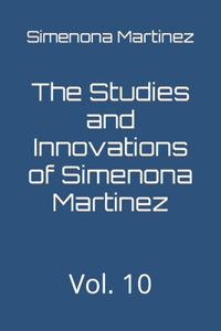 Studies and Innovations of Simenona Martinez