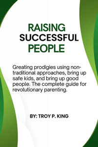 Raising Successful people