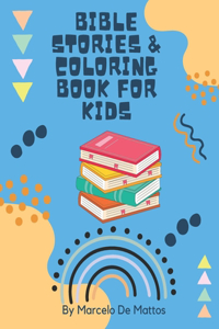 Bible stories & coloring book for kids