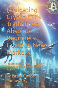 Navigating Crypto ETFs Trading
