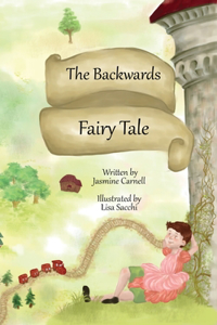 Backwards Fairy Tale