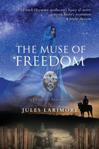 Muse of Freedom: a Cévenoles Sagas novel