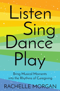 Listen, Sing, Dance, Play