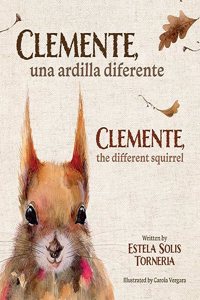 Clemente, una ardilla diferente