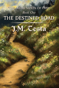 The Destined Road