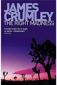 The Right Madness