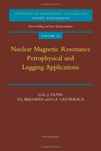 Nuclear Magnetic Resonance (Handbook of Geophysical Exploration: Seismic Exploration)