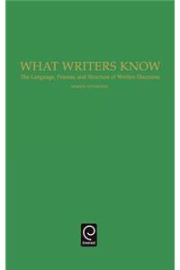 What Writers Know