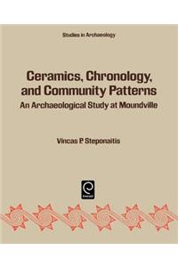 Ceramics, Chronology and Community Patterns