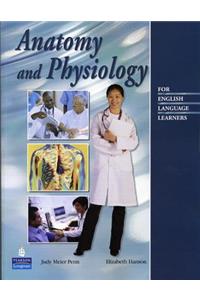 Anatomy and Physiology for English Language Learners