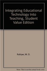 Integrating Educational Technology Into Teaching, Student Value Edition