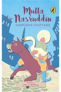 Mullah Nasruddin (Tales Of Wit And Wisdom)