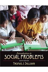 Introduction to Social Problems Value Package (Includes Spirit of Sociology)