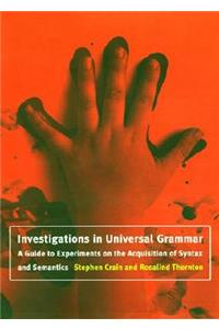 Investigations in Universal Grammar