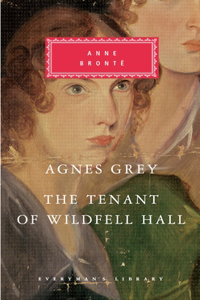 Agnes Grey, the Tenant of Wildfell Hall: Introduction by Lucy Hughes-Hallett