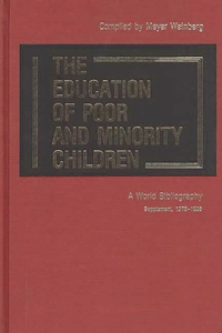 Education of Poor and Minority Children