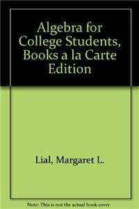 Algebra for College Students, Books a la Carte Edition