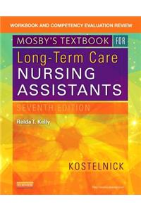 Workbook and Competency Evaluation Review for Mosby's Textbook for Long-Term Care Nursing Assistants