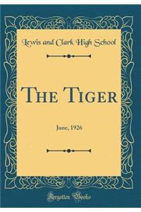 The Tiger: June, 1926 (Classic Reprint)