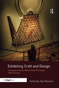 Exhibiting Craft and Design
