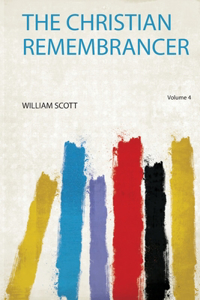 The Christian Remembrancer Volume 4