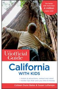 The Unofficial Guide to California with Kids
