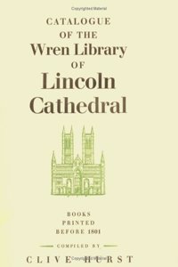 Catalogue of the Wren Library of Lincoln Cathedral