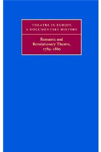 Romantic and Revolutionary Theatre, 1789–1860