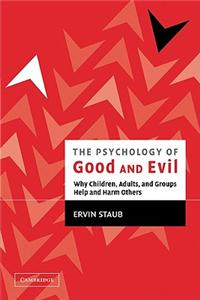 Psychology of Good and Evil