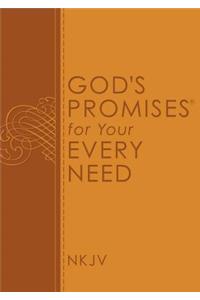 God's Promises for Your Every Need, NKJV