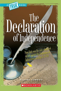 Declaration of Independence (a True Book: American History)