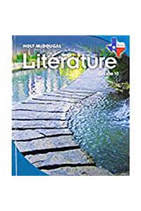 Holt McDougal Literature Texas: Student Edition Grade 10 2010