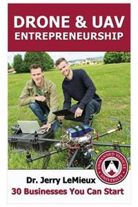 Uav & Drone Entrepreneurship