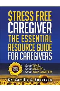 Stress Free Caregiver