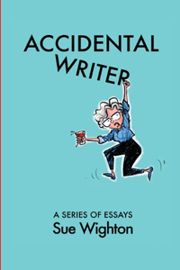 Accidental Writer
