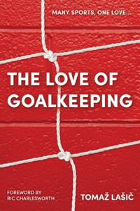 Love of Goalkeeping