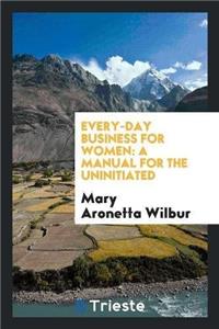 Every-Day Business for Women