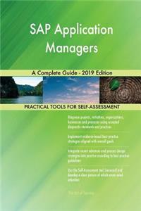 SAP Application Managers A Complete Guide - 2019 Edition