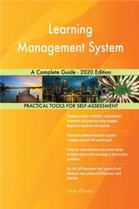 Learning Management System A Complete Guide - 2020 Edition