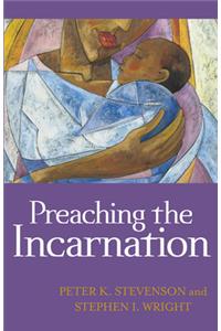 Preaching the Incarnation