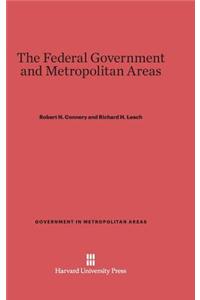 Federal Government and Metropolitan Areas