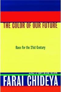 The Colour of Our Future