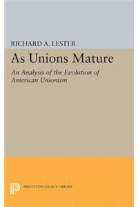 As Unions Mature