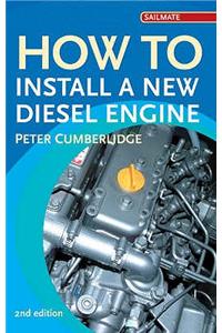 How to Install a New Diesel