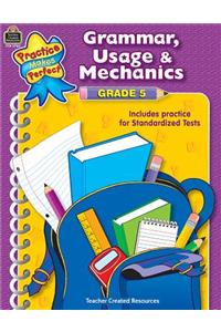 Grammar, Usage & Mechanics Grade 5