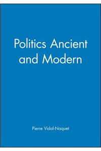 Politics Ancient and Modern