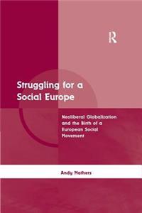 Struggling for a Social Europe