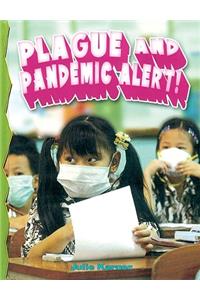 Plague and Pandemic Alert!